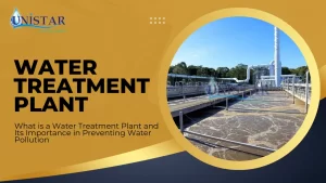 Read more about the article What is a Water Treatment Plant and Its Importance in Preventing Water Pollution