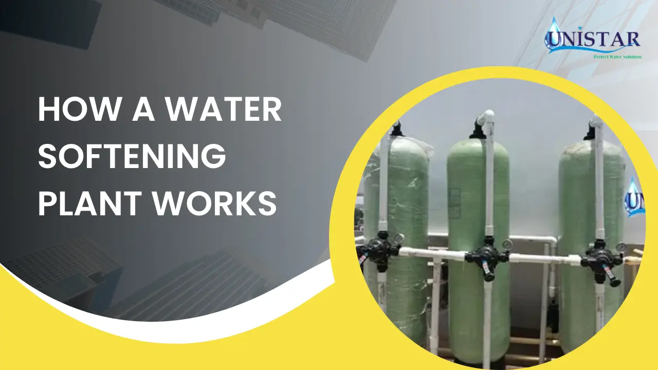 You are currently viewing How a Water Softening Plant Works: Step-by-Step Guide