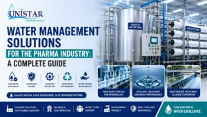 Read more about the article Water Management Solutions for the Pharma Industry: A Complete Guide